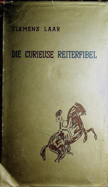 Die curieuse Reiterfibel : Roman.