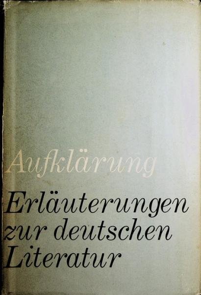 Aufklärung. Erläuterungen zur deutschen Literatur