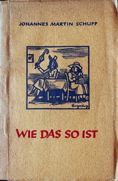 Wie das so ist : Allerlei Vorfälle.