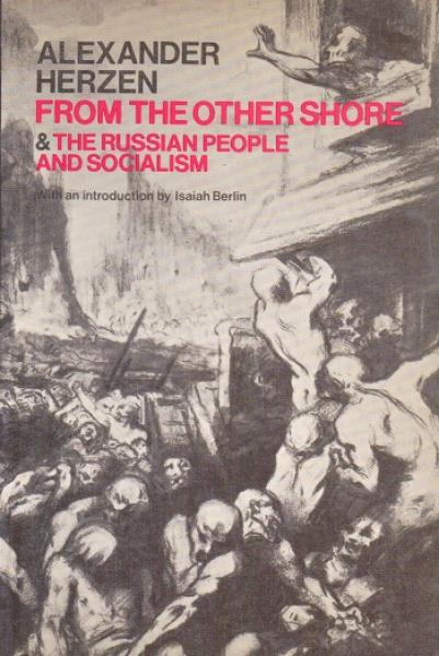 (1) 'From the Other Shore' and (2)  'The Russian People and Socialism'.