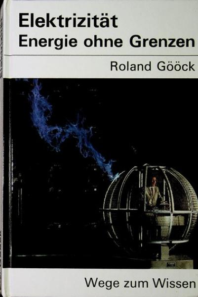 Elektrizität : Energie ohne Grenzen.