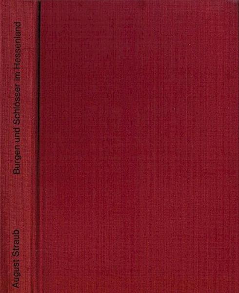 Burgen und Schlösser im Hessenland