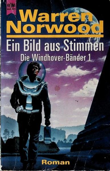 Die Windhover-Bänder; Teil: 1., Ein Bild aus Stimmen.