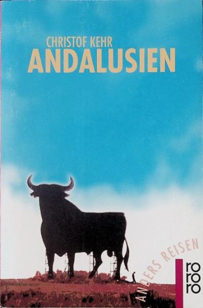 Andalusien : ein Reisebuch in den Alltag.