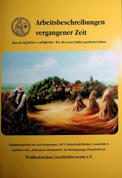 Arbeitsbeschreibungen vergangener Zeit : bou de Lüj frööer e arbäjt hat ; wie die Leute früher gearbeitet haben