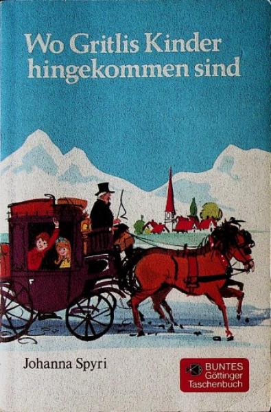 Wo Gritlis Kinder hingekommen sind.