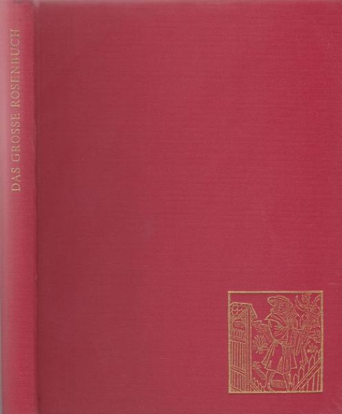 Das grosse Rosenbuch.