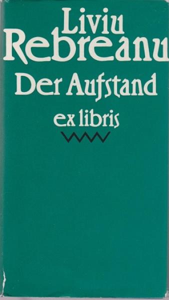 Der Aufstand : Roman.