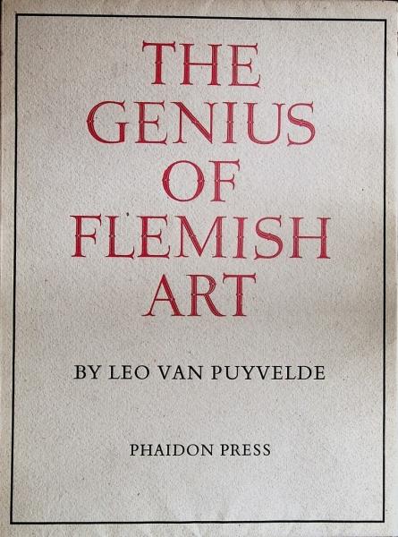 The Genius of Flemish Art. A Lecture Given in the University of London on 27 November 1943.