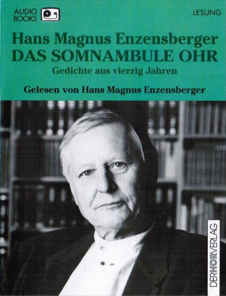 Das somnambule Ohr : Gedichte aus vierzig Jahren.