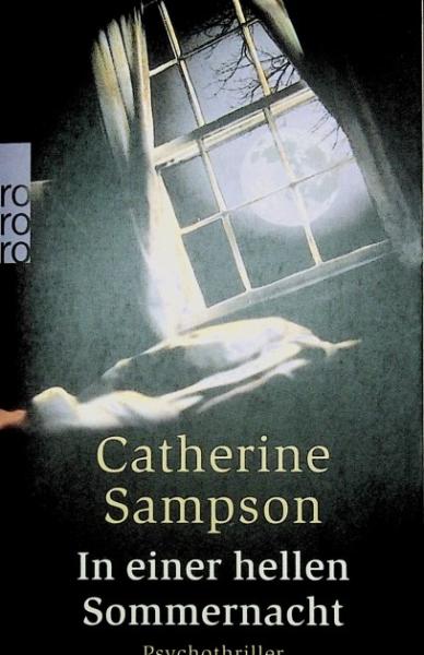 In einer hellen Sommernacht : Psychothriller.