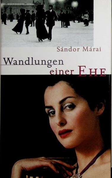 Wandlungen einer Ehe : Roman.