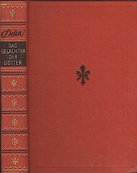 Das Gelächter der Götter.