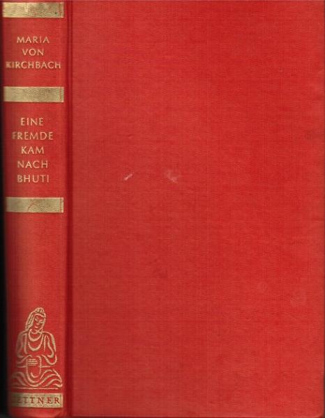 Eine Fremde kam nach Bhuti : Roman.