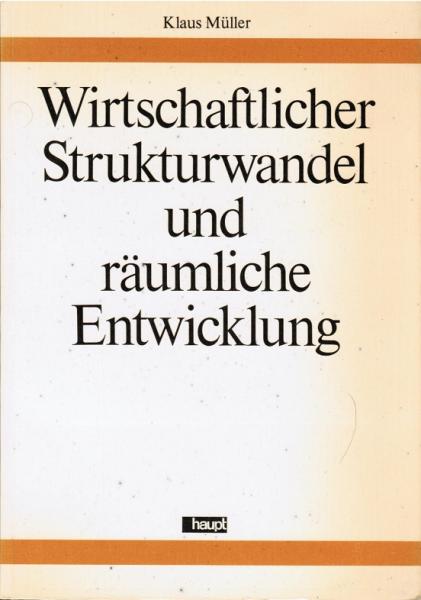 Wirtschaftlicher Strukturwandel und räumliche Entwicklung : Fallstudien-Ergebnisse zum Ausmass sowie zu d. Ursachen u. Wirkungen funktionaler Konzentration in d. Schweiz.