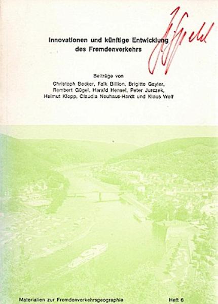 Innovationen und künftige Entwicklung des Fremdenverkehrs.