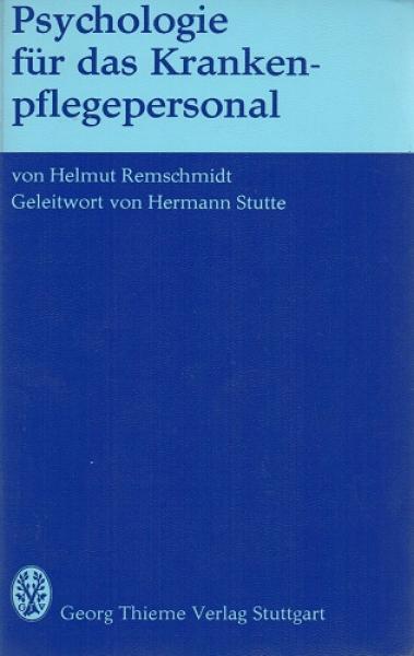 Psychologie für das Krankenpflegepersonal : [Mit] 10 Tab.