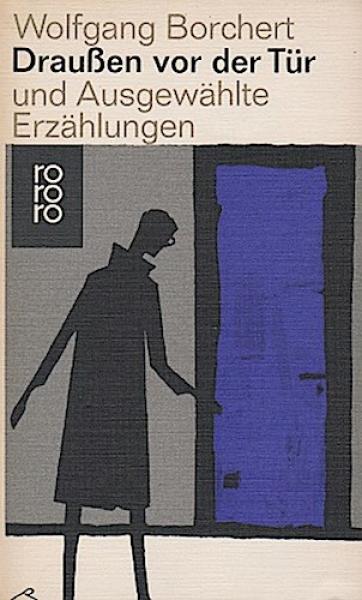 Draussen vor der Tür und ausgewählte Erzählungen.