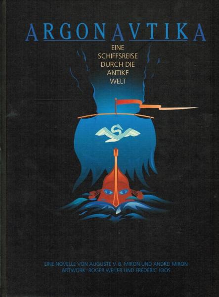 Argonautika : eine Schiffsreise durch die antike Welt ; eine Novelle ; [anlässlich der Ausstellung "Unterwegs zum Goldenen Vlies - Archäologische Funde aus Georgien", Saarbrücken, im Mai 1995].