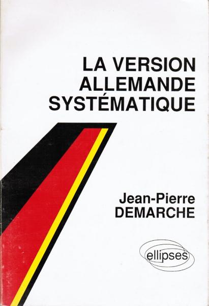 La Version allemande systématique