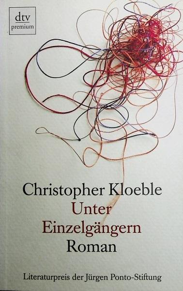 Unter Einzelgängern : Roman.