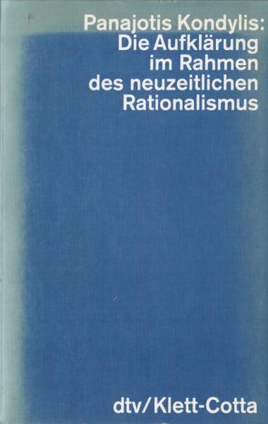 Die Aufklärung im Rahmen des neuzeitlichen Rationalismus.