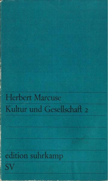 Marcuse, Herbert: Kultur und Gesellschaft; Teil: 2.