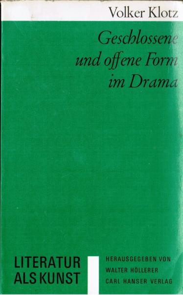 Geschlossene und offene Form im Drama.