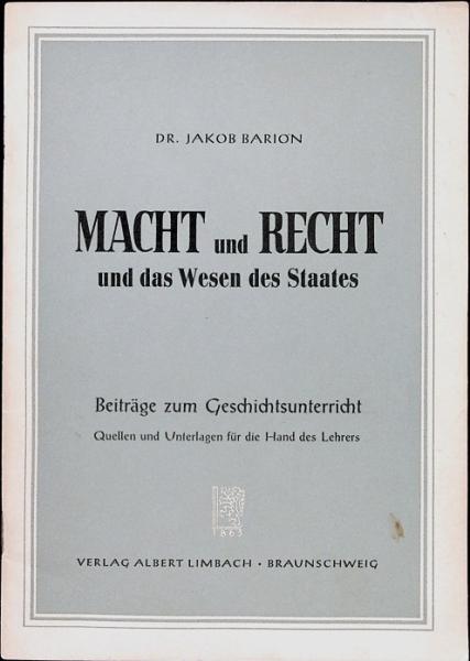Macht und Recht und das Wesen des Staates.