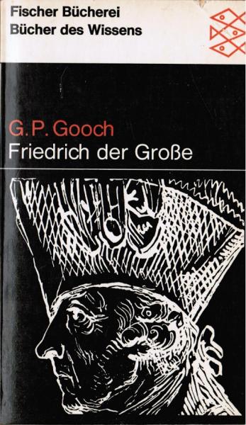 Friedrich der Grosse : Herrscher, Schriftsteller, Mensch.