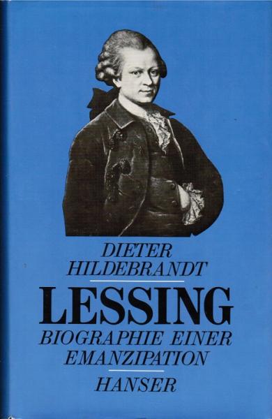 Lessing : Biographie e. Emanzipation.