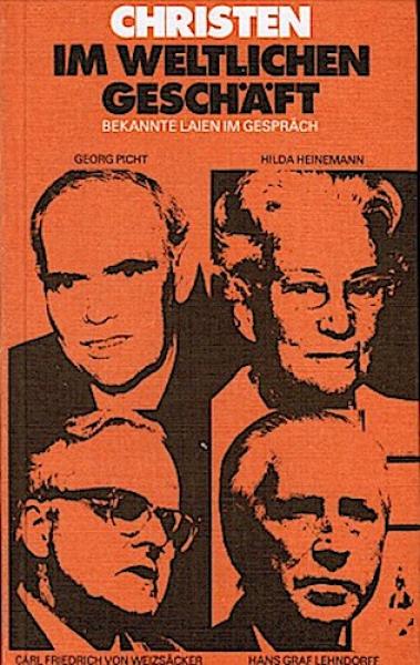 Christen im weltlichen Geschäft : bekannte Laien im Gespräch.