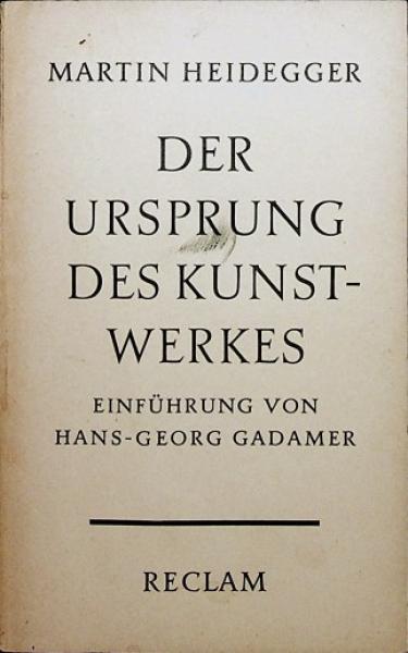 Der Ursprung des Kunstwerkes.
