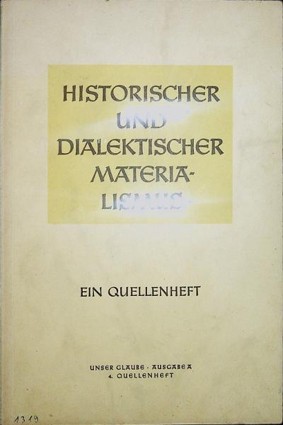 Historischer und dialektischer Materialismus : Ein Quellenheft.