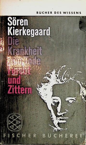 Die Krankheit zum Tode.