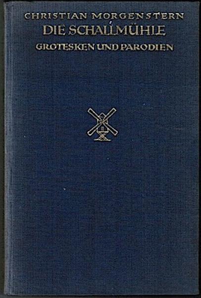 Die Schallmühle. Grotesken und Parodien.