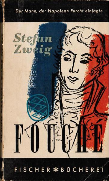 Joseph Fouché : Bildnis e. politischen Menschen.