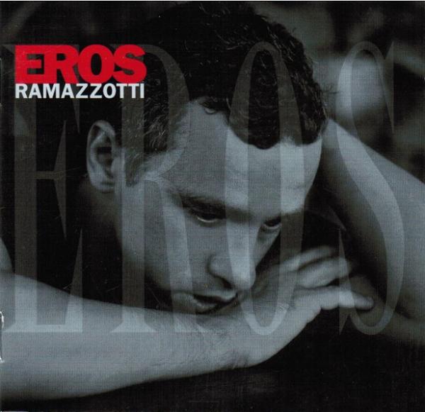 Eros Ramazzotti : Eros