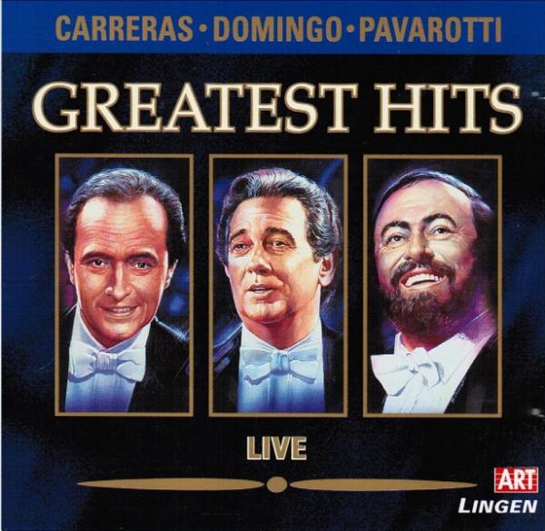 Carreras Domingo Pavarotti - Greatest Hits