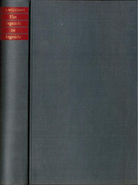 Von Angesicht zu Angesicht : Gott u. Mensch in ihrem Verhältnis zueinander.