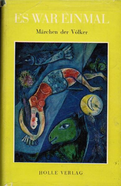 Es war einmal ... : Märchen d. Völker.