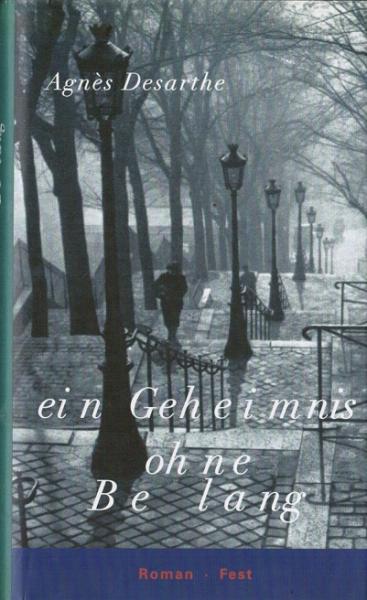 Ein Geheimnis ohne Belang : Roman.