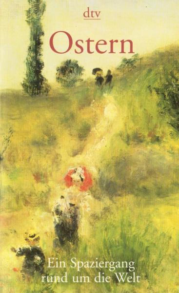 Ostern : ein Spaziergang rund um die Welt.