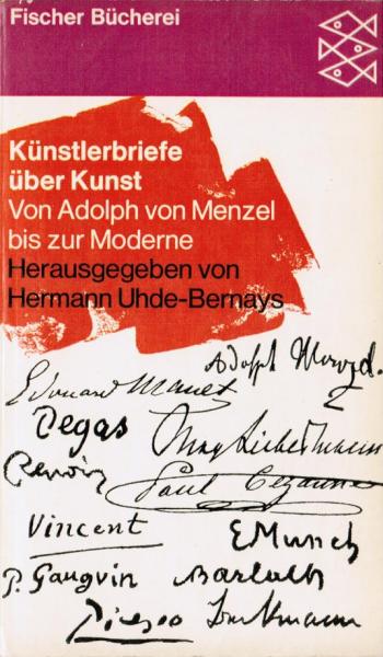 Künstlerbriefe über Kunst : Von Adolph von Menzel bis zur Moderne.
