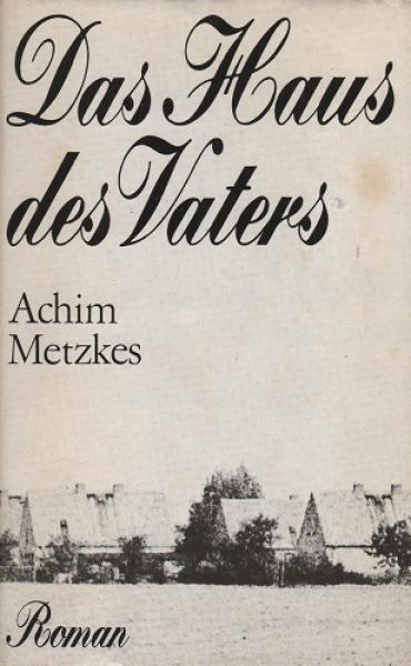 Das Haus des Vaters : Roman.