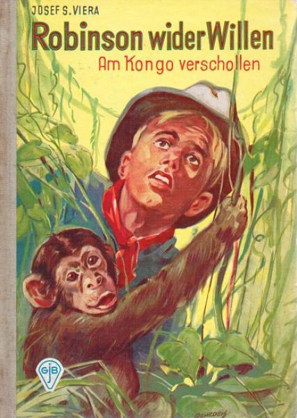 Robinson wider Willen - am Kongo verschollen.