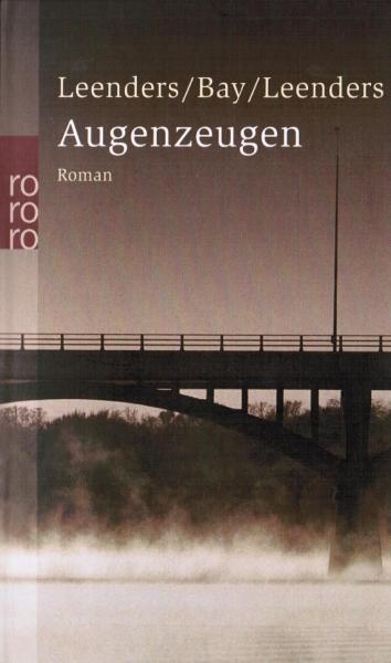 Augenzeugen : Roman.