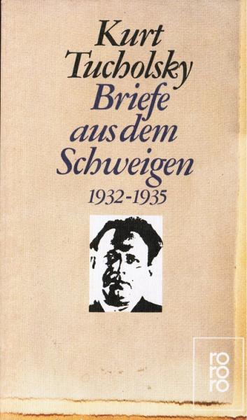 Briefe aus dem Schweigen : 1932 - 1935 ; Briefe an Nuuna.