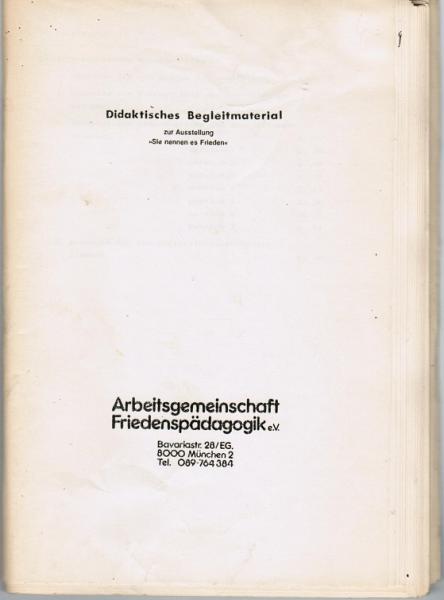 Didaktisches Begleitmaterial zur Ausstellung "Sie nennen es Frieden".