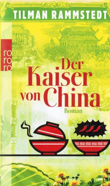 Der Kaiser von China : Roman.